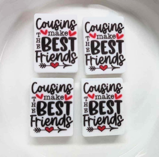 Cousins Make the Best Friends Rectangle Silicone Focal Bead - 1325