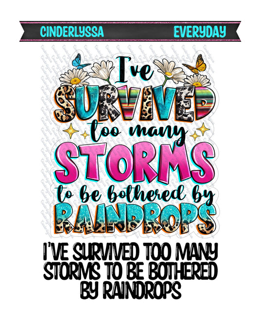 I've Survived Too Many Storms To Be Bothered By Raindrops Silicone Mold, Aroma Bead Molds, Car Freshener Mold, Premium Cardstock Images